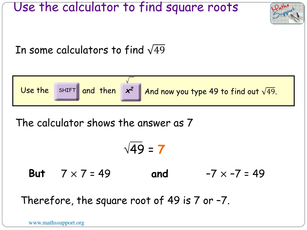 use the calculator to find square roots
