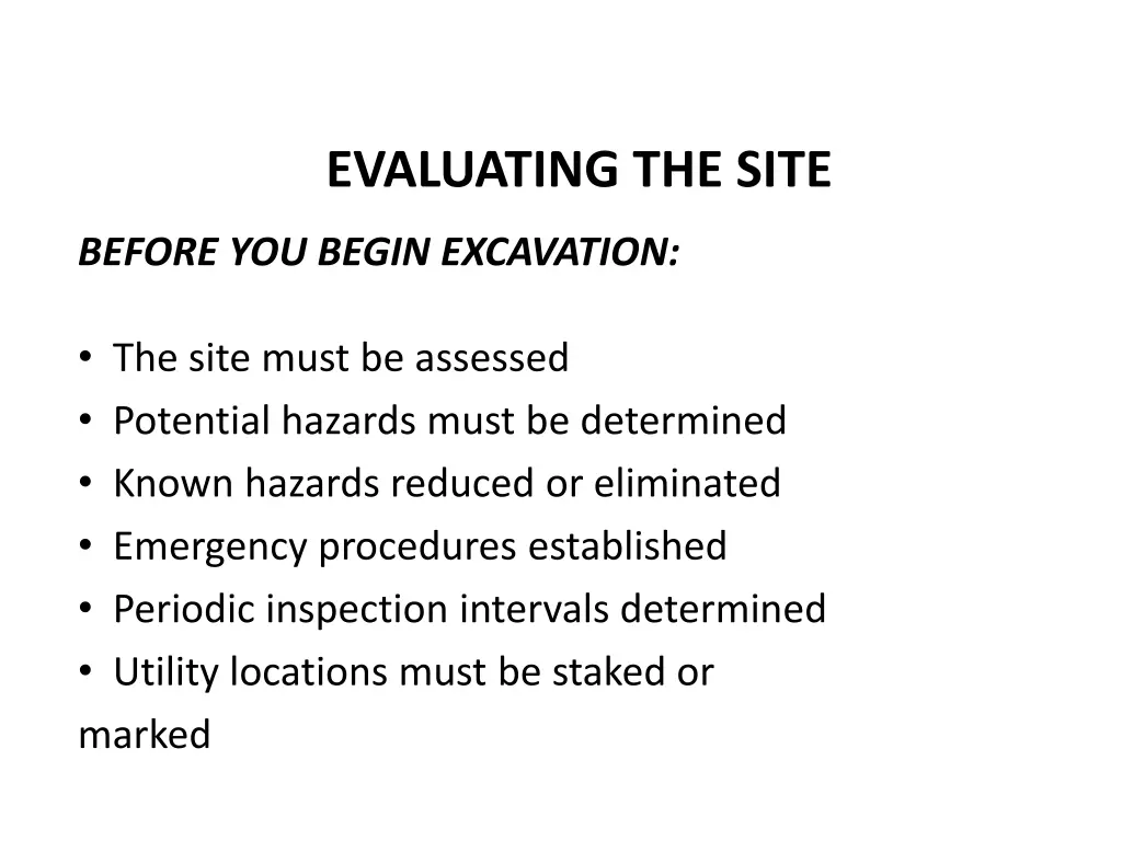 evaluating the site