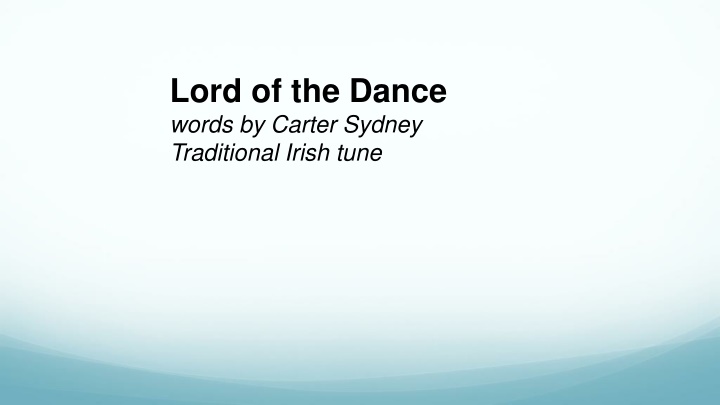 lord of the dance words by carter sydney