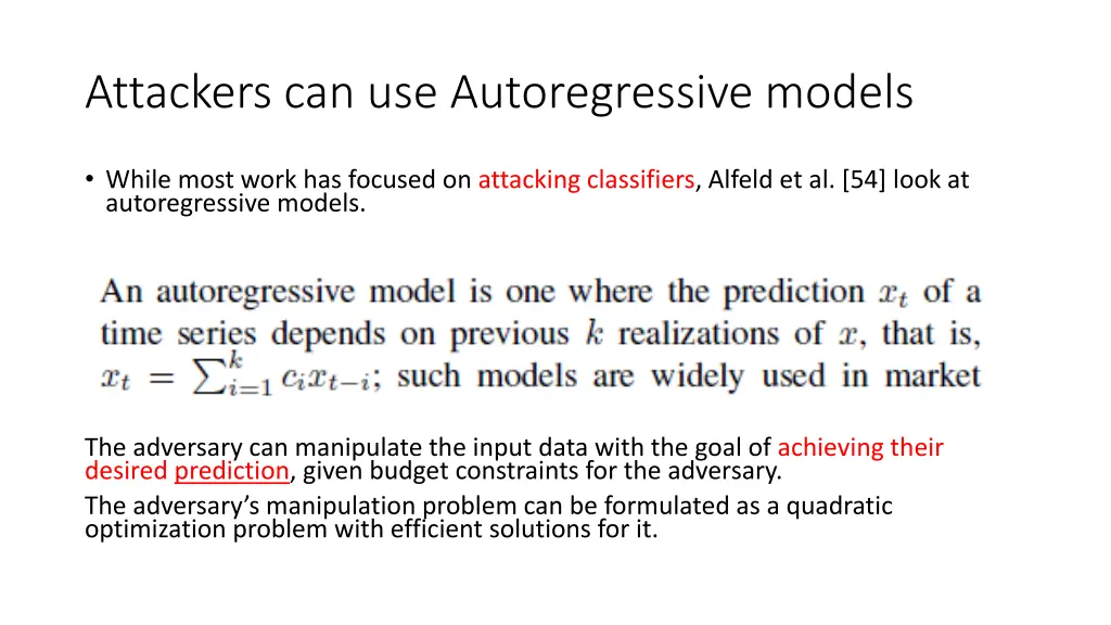 attackers can use autoregressive models