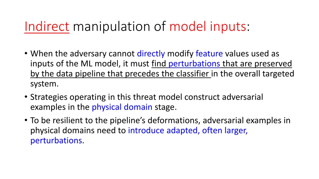 indirect manipulation of model inputs