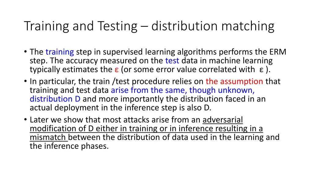 training and testing distribution matching
