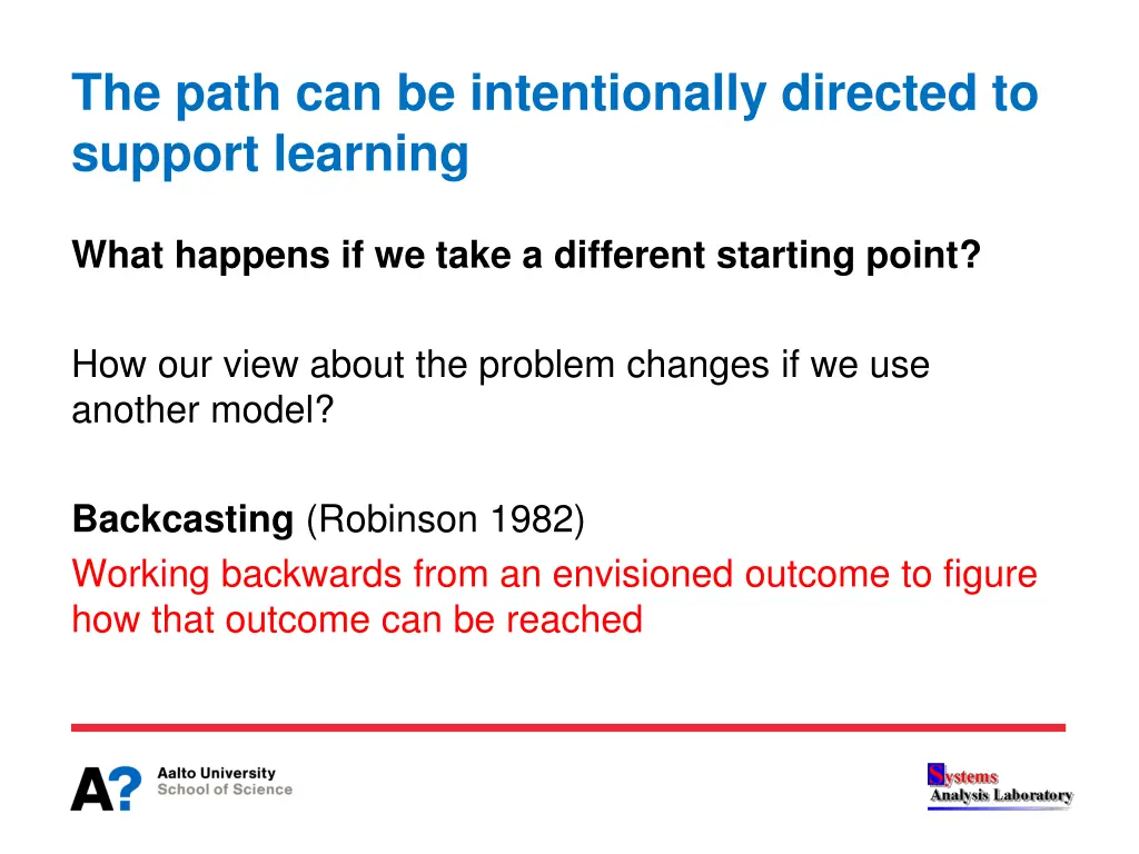 the path can be intentionally directed to support