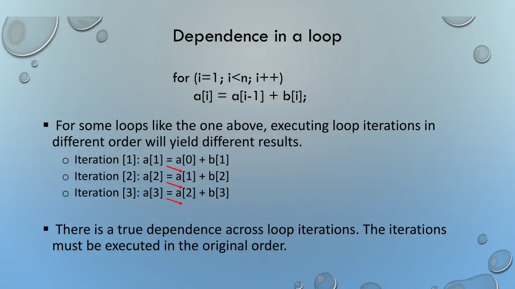 dependence in a loop