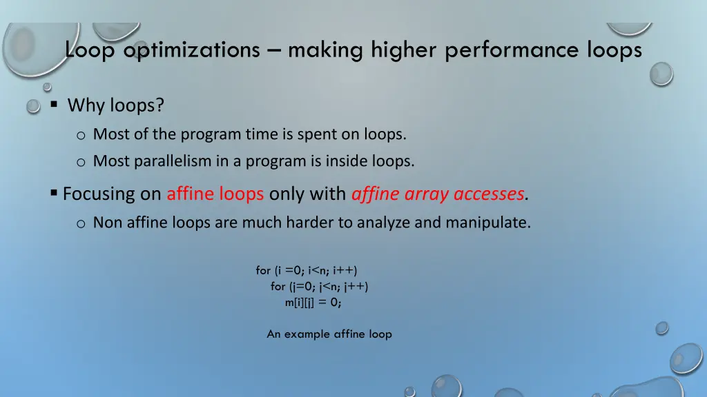 loop optimizations making higher performance loops