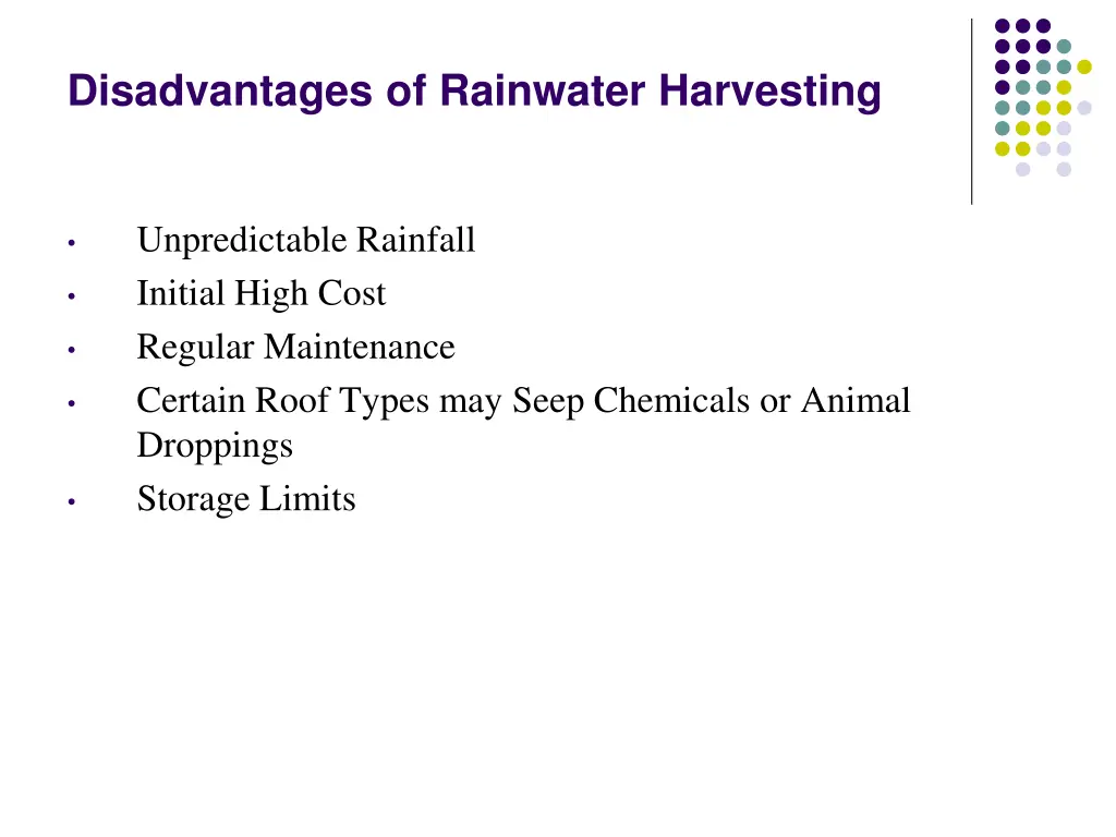 disadvantages of rainwater harvesting
