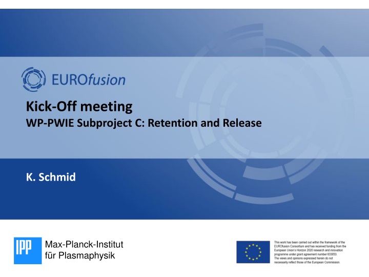 kick off meeting wp pwie subproject c retention