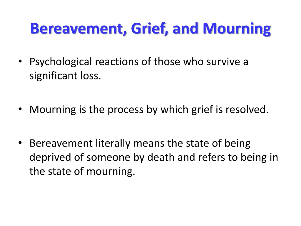 bereavement grief and mourning
