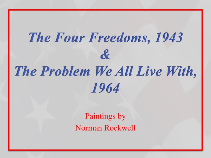 the four freedoms 1943 the problem we all live