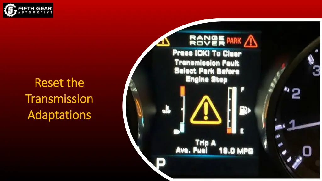 reset the reset the transmission transmission