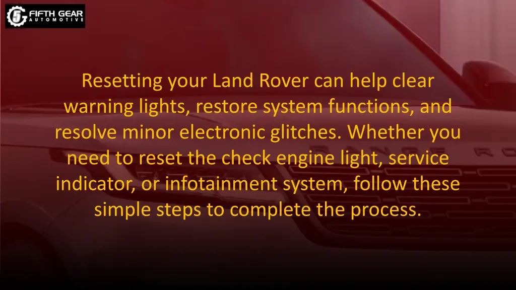 resetting your land rover can help clear warning