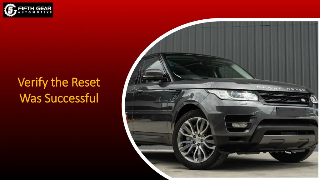 verify the reset verify the reset was successful