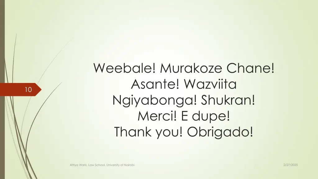 weebale murakoze chane asante wazviita ngiyabonga
