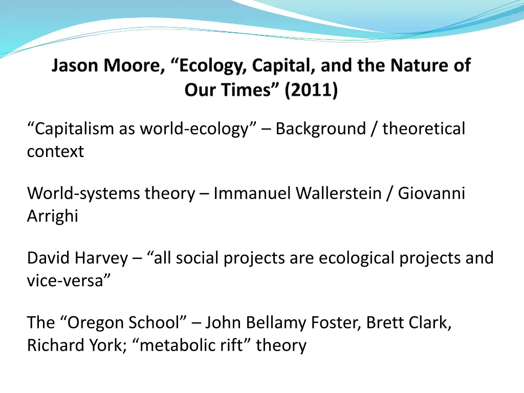 capitalism as world ecology background