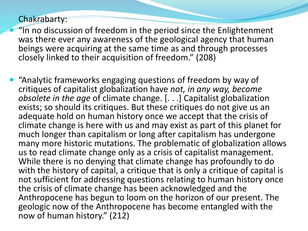 chakrabarty in no discussion of freedom