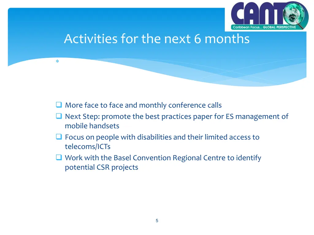 activities for the next 6 months