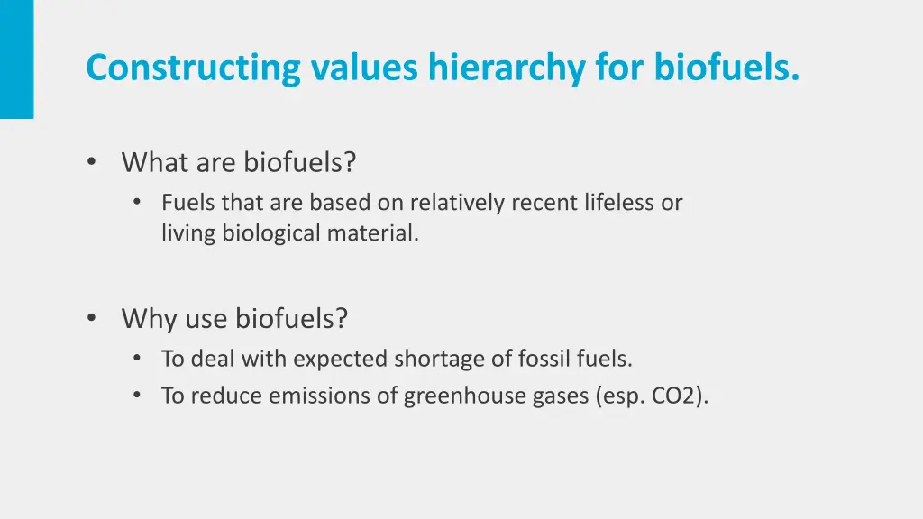 constructing values hierarchy for biofuels