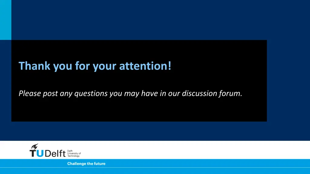 thank you for your attention