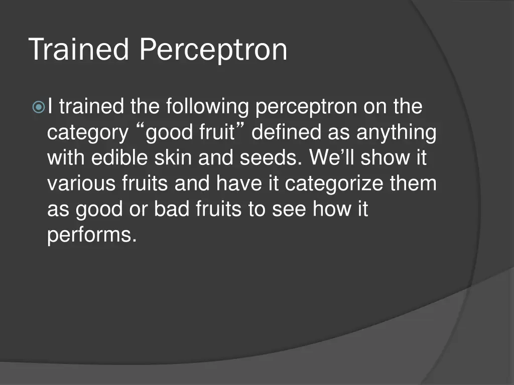 trained perceptron
