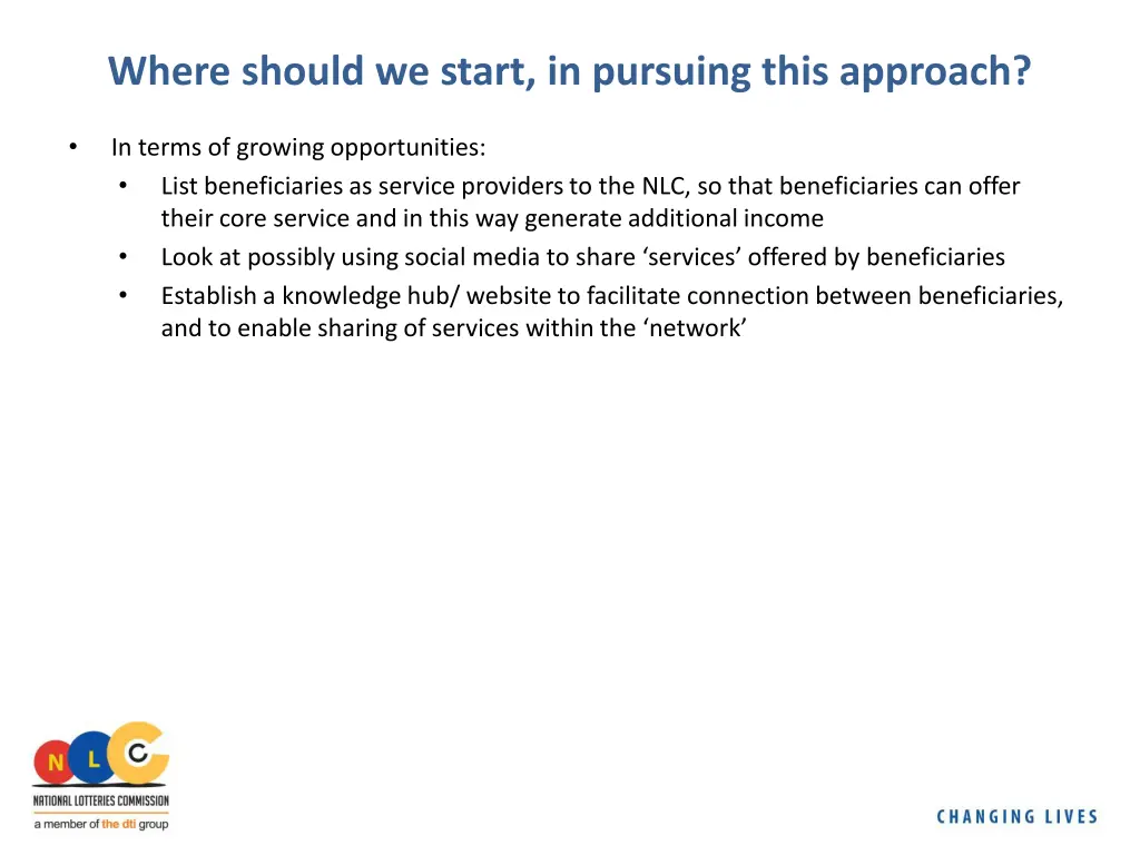 where should we start in pursuing this approach 2