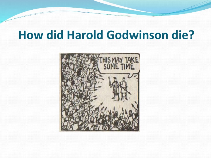 how did harold godwinson die
