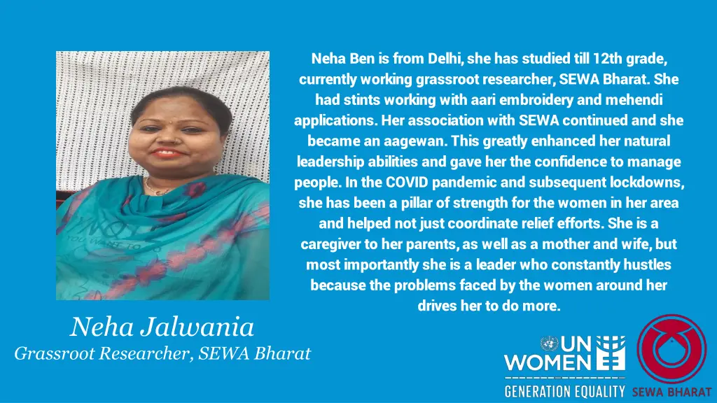 neha ben is from delhi she has studied till 12th