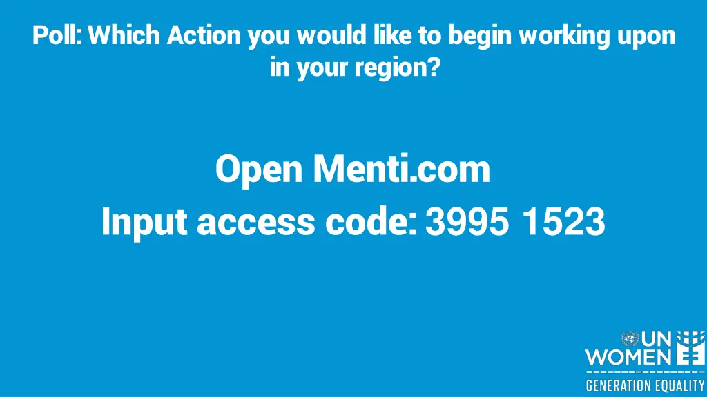 poll which action you would like to begin working
