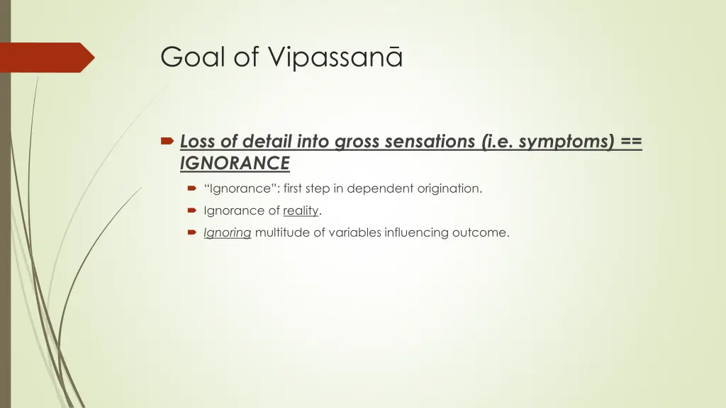 goal of vipassan 1