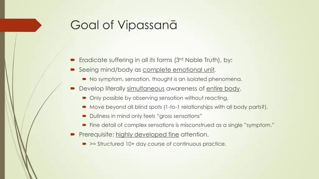 goal of vipassan