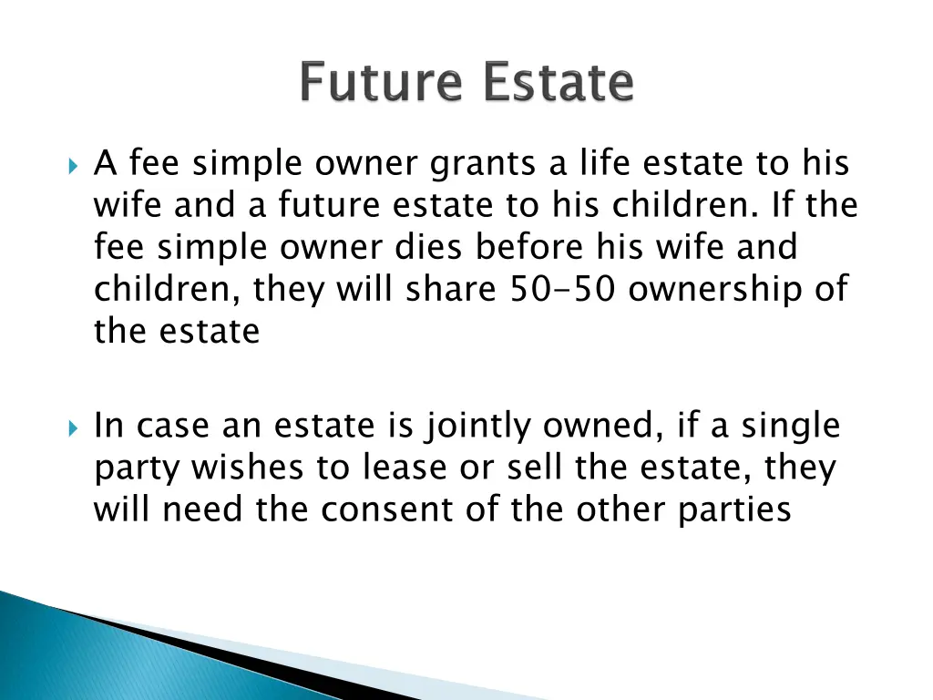 a fee simple owner grants a life estate