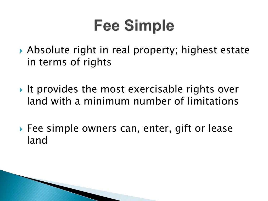 absolute right in real property highest estate