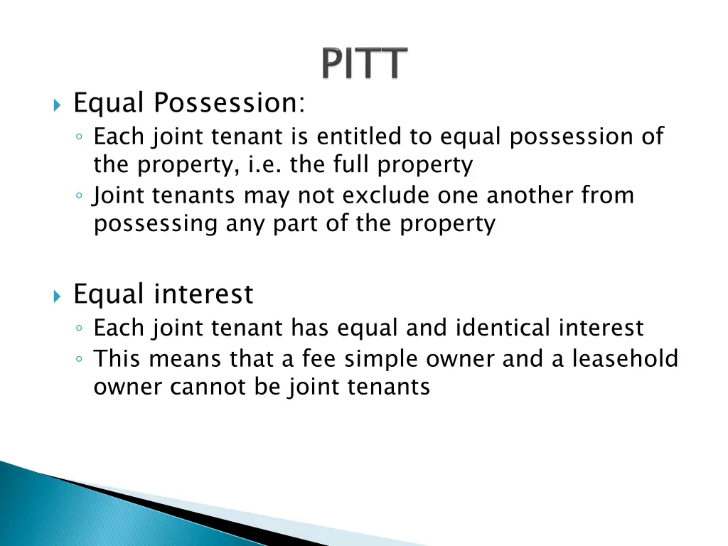 equal possession each joint tenant is entitled