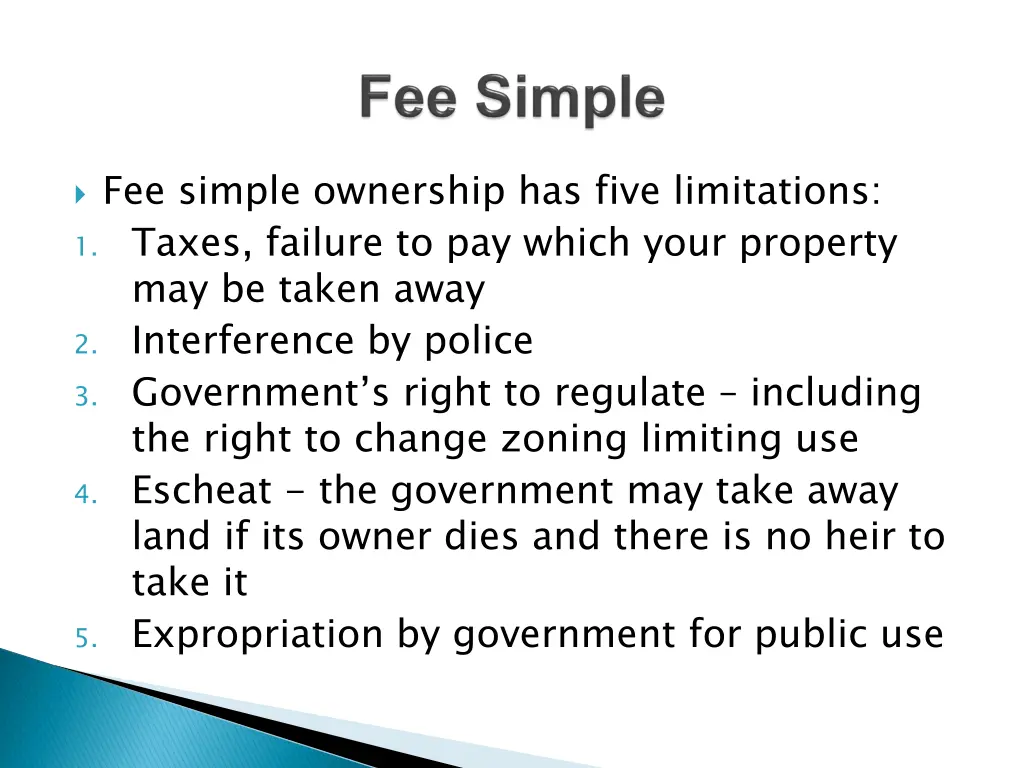fee simple ownership has five limitations 1 taxes