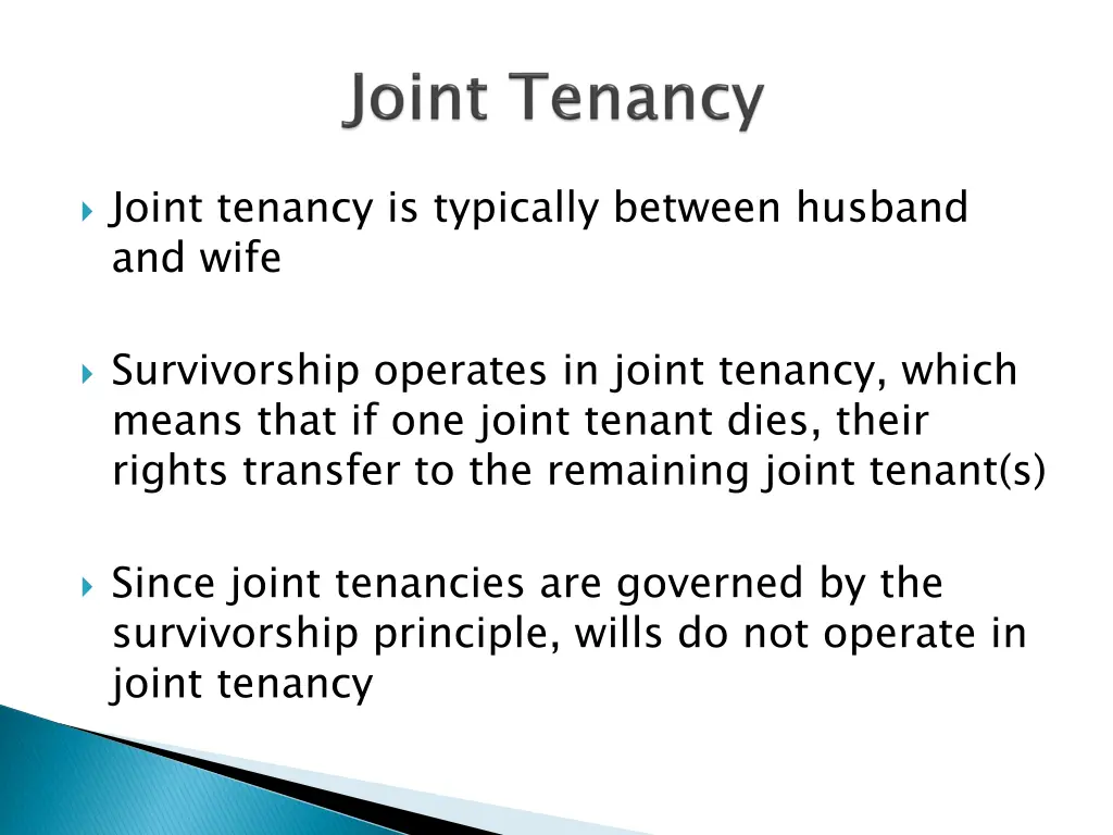 joint tenancy is typically between husband