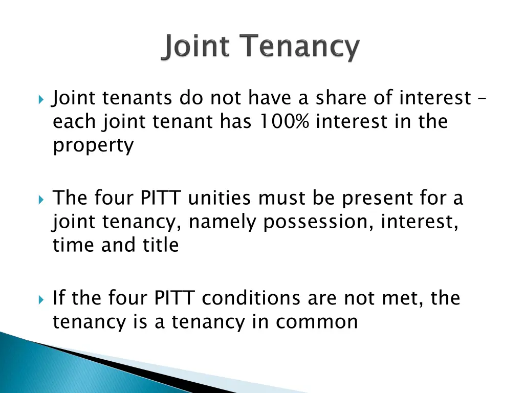 joint tenants do not have a share of interest