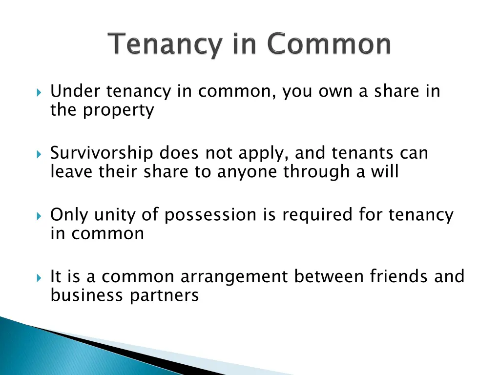 under tenancy in common you own a share