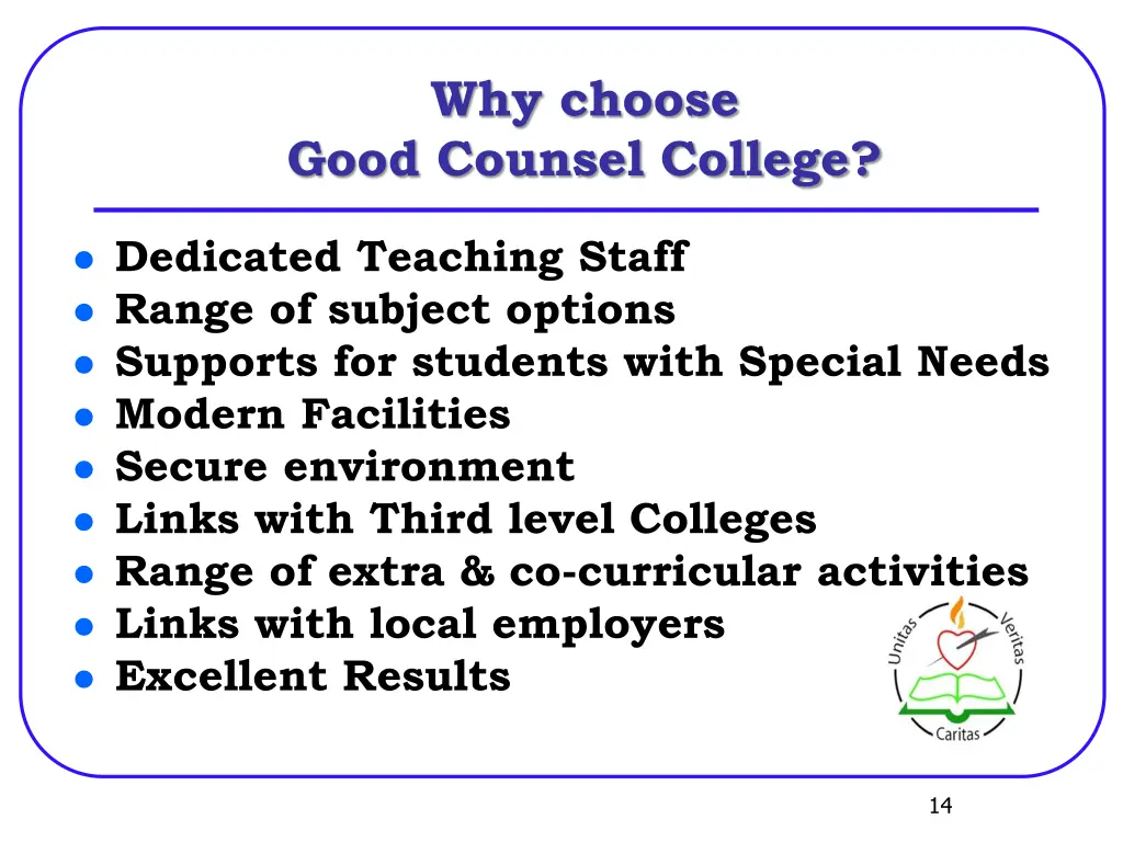 why choose good counsel college