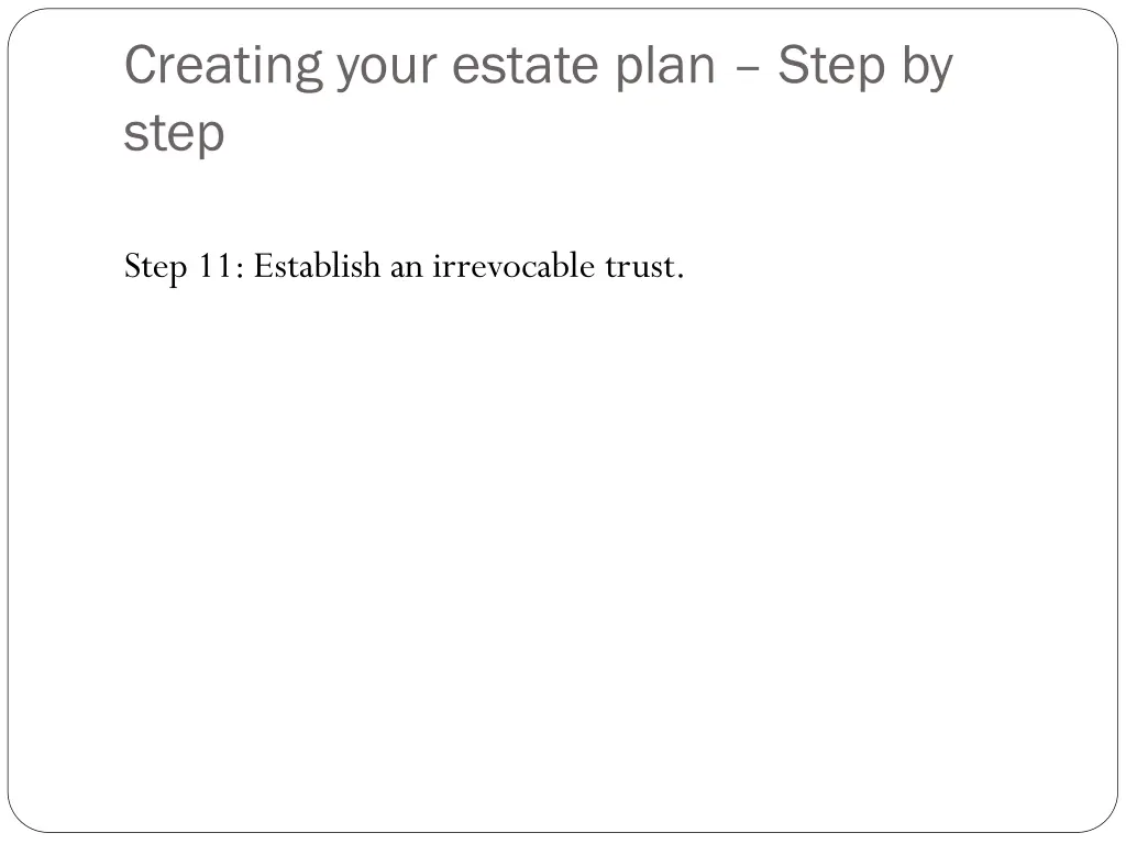 creating your estate plan step by step 10