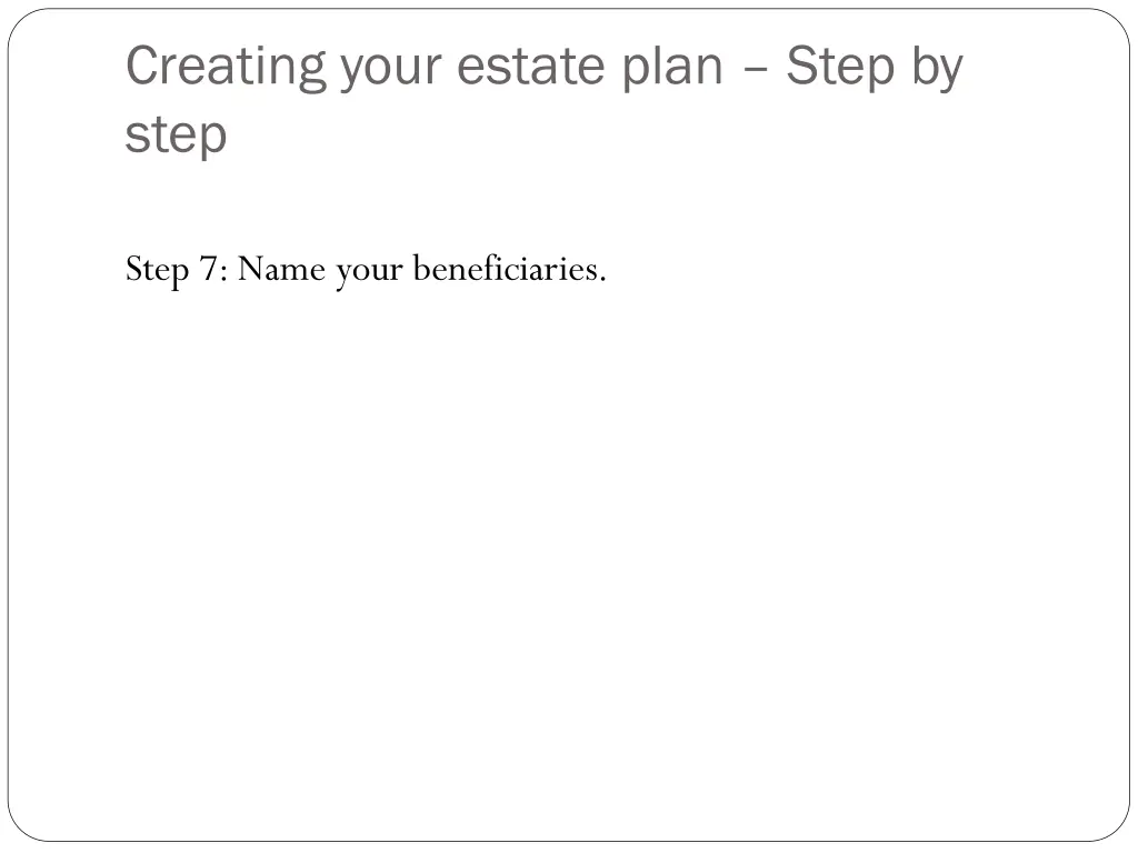 creating your estate plan step by step 6
