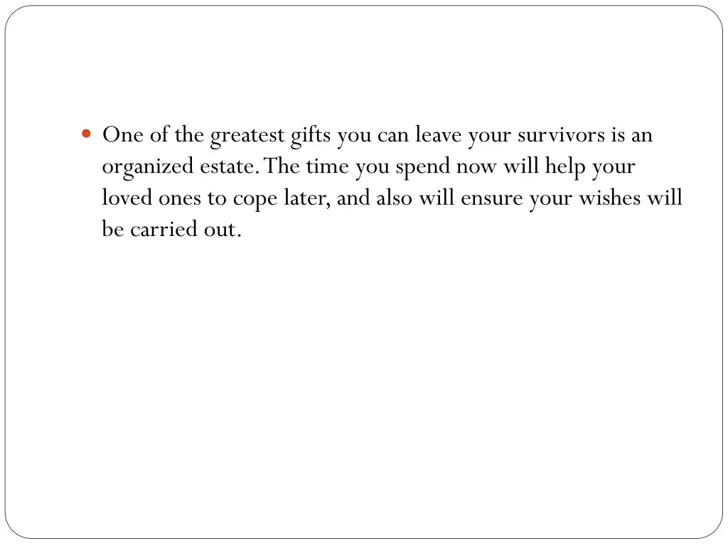 one of the greatest gifts you can leave your