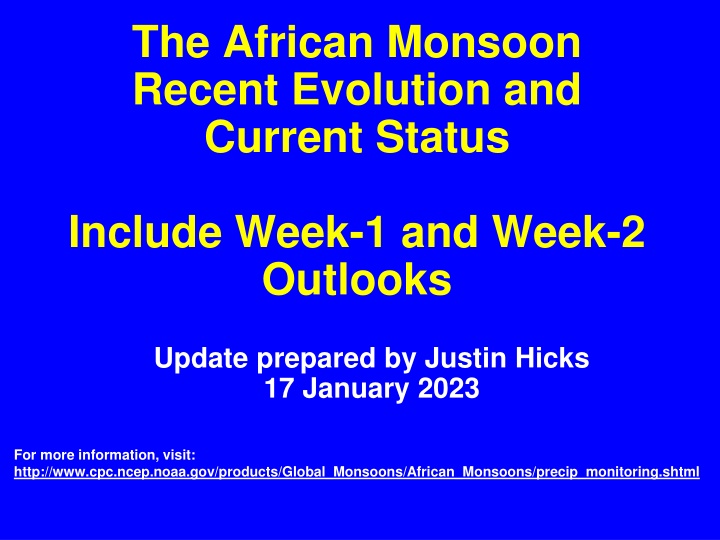 the african monsoon recent evolution and current