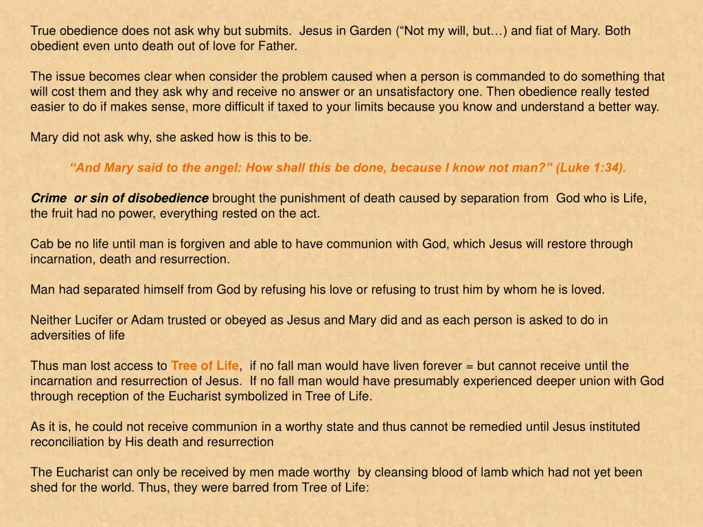 true obedience does not ask why but submits jesus