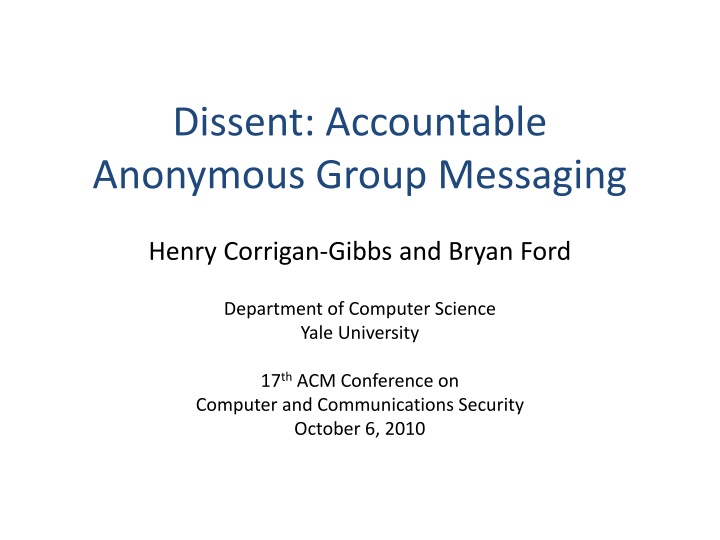 dissent accountable anonymous group messaging