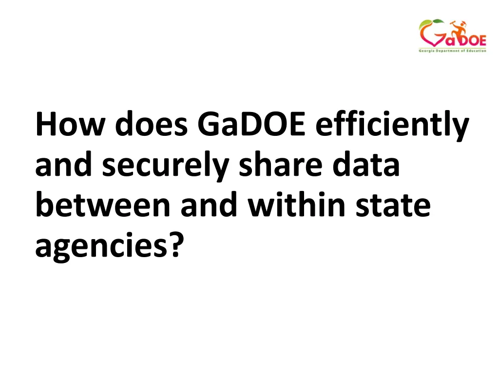 how does gadoe efficiently and securely share