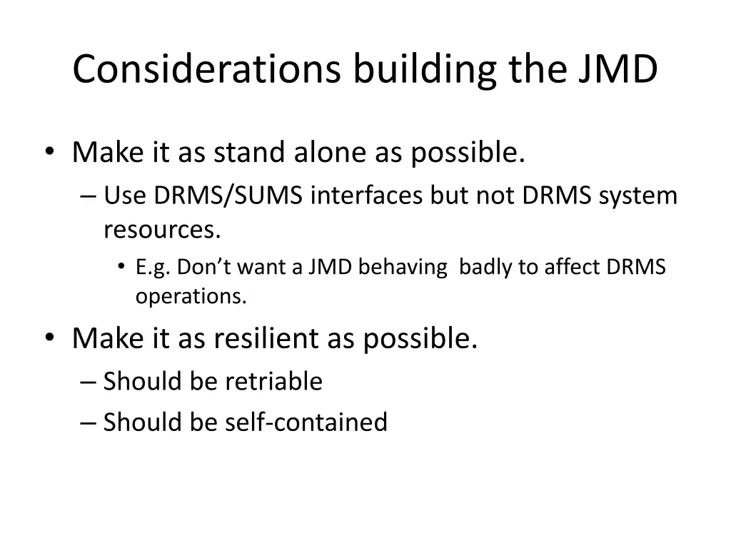 considerations building the jmd