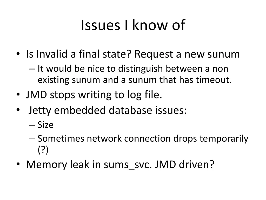 issues i know of