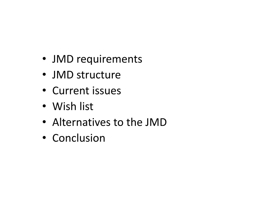 jmd requirements jmd structure current issues