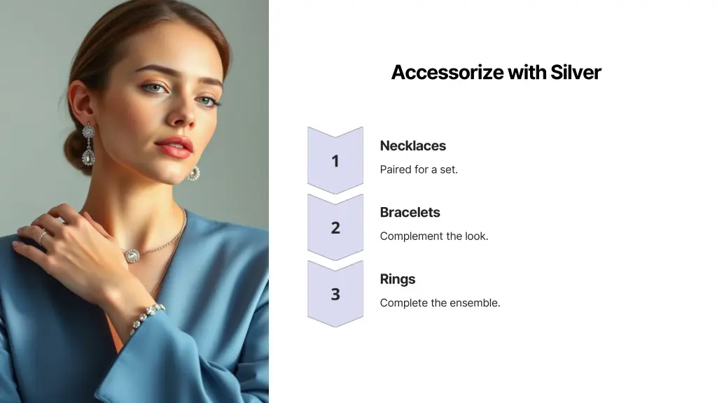 accessorize with silver