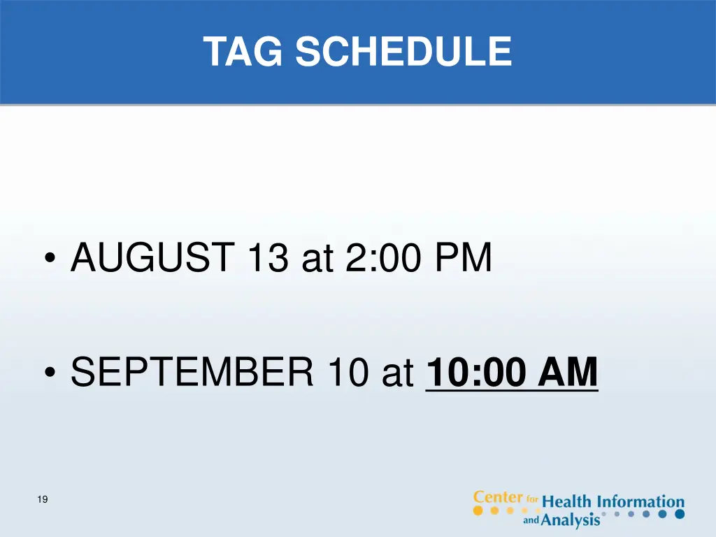 tag schedule