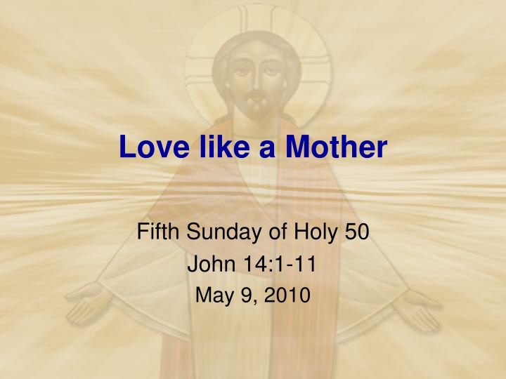 love like a mother